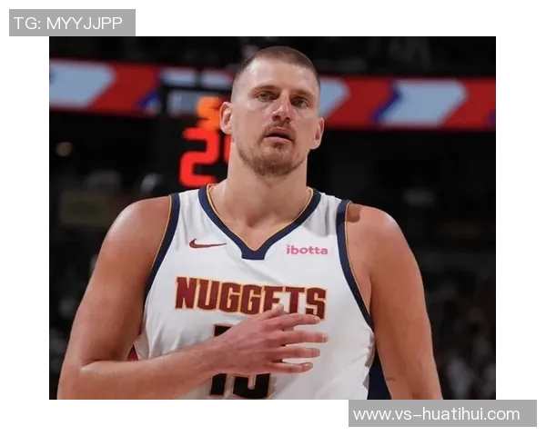 约基奇首节状态低迷仅得3分6板4助表现不佳球队面临挑战