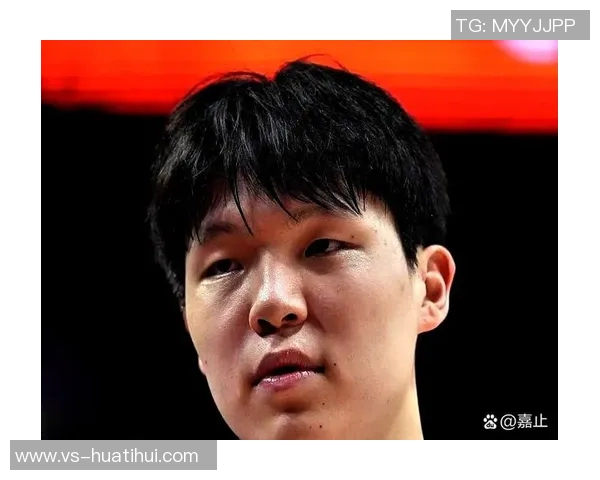 杨瀚森今日表现惊艳但偶显疲态与脱节引人关注